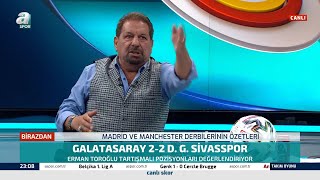 Erman Toroğlu: "Ali Şansalan Görmeden Çalıyor, Kimi Yiyorsunuz!" / (Galatasaray 2-2 Sivasspor)