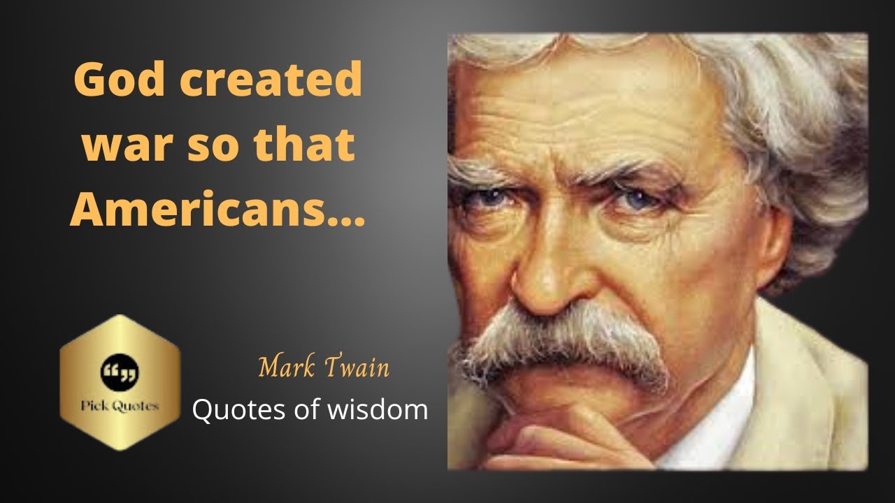 Famous Quotes Of Mark Twain|Mark Twain Best Quotes About Love And Life ...