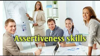 What are assertiveness skills | All you wanted to know about Assertiveness skills | Assertiveness