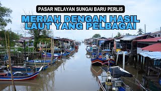 Kampung Nelayan Sungai Baru Perlis meriah dengan hasil laut yang pelbagai.