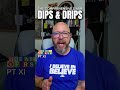 RSV PT XI: DIPS & DRIPS