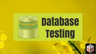 Database Testing Tutorial - with Database Testing Interview Questions