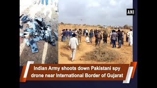 Indian Army shoots down Pakistani spy drone near International Border of Gujarat