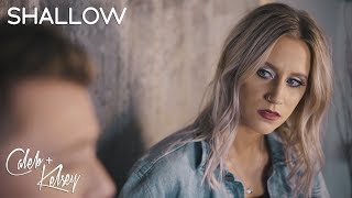 Shallow (From "A Star Is Born") | Caleb and Kelsey