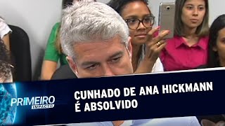 Cunhado de Ana Hickmann é absolvido de acusação de homícidio | Primeiro Impacto (11/09/19)