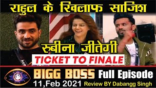 Bigg Boss 14 | 11 February 2021 FULL EPISODE | RUBINA DILAIK WIN TICKET TO FINALE | Today BB Promo