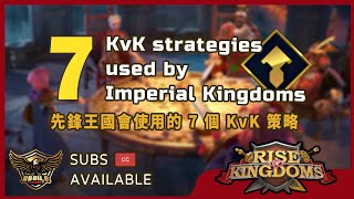 7 KvK strategies used by Imperial Kingdoms | 2021 | Rise of Kingdoms