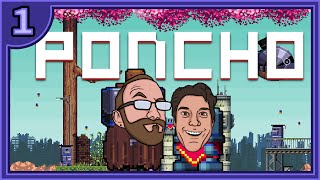 PONCHO: Exploring A World Of Layers - Part 1 - Game Devs Play Games