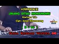 KARAOKE UNANG SITAU MONANGMU Nada Rendah Wanita / Cewek ( D=Do ) | MARHARA TRIO | Lagu Batak Populer