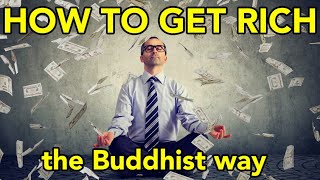 How to Get Rich (the Buddhist way) - Tsem Rinpoche