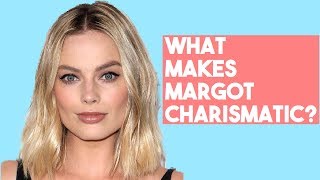 Margot Robbie's Charisma - The Secret to her Likability