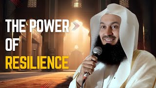 The Power Of Resilience : Creating Bonds in Tough Time : Mufti Menk Lectures