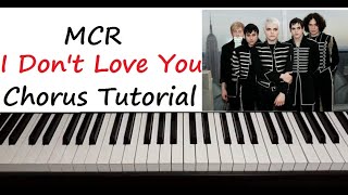 My Chemical Romance - " I Don't Love You " Piano Chorus Tutorial