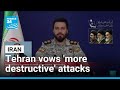 Iran vows 'more destructive' attacks after Trump threats • FRANCE 24 English