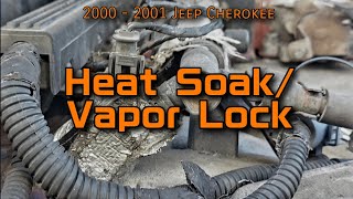 Jeep Cherokee: Heat Soak & Vapor Lock Explained (Cylinder 3 Misfire, Rough Warm Start) ['00-'01 XJ]