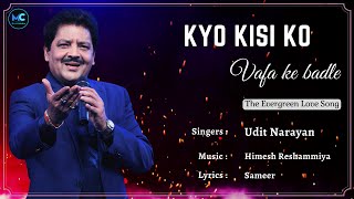 Kyo Kisi Ko (Lyrics) - Udit Narayan |Salman Khan |Himesh Reshammiya| Tere Naam| 90's Hits Love Songs
