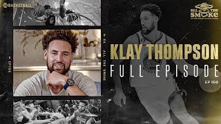 Klay Thompson | Ep 156 | ALL THE SMOKE Full Episode | SHOWTIME Basketball