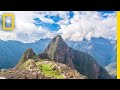 Machu Picchu 101 | National Geographic