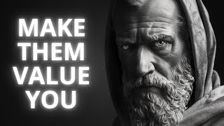 7 Stoic STRATEGIES To Be MORE VALUED | STOICISM