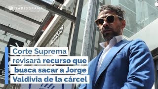 Suprema revisará recurso que busca sacar a Jorge Valdivia de la cárcel