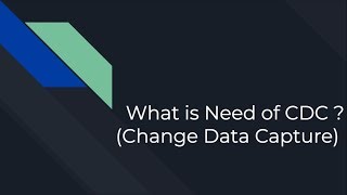 All you need to know about CDC ( Change Data Capture ) | NextGenETL | Free Online Course
