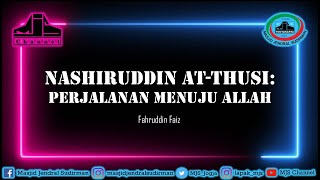 Ngaji Filsafat 453 : Nashiruddin at-Thusi  - Perjalanan Menuju Allah