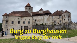 Burg zu Burghausen - längste Burg der Welt!