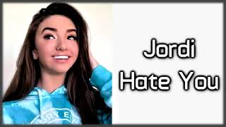 Jordi - Hate You [Lyrics on screen]