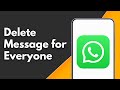 How to Delete WhatsApp Message for Everyone After Long Time
