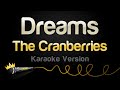 The Cranberries - Dreams (Karaoke Version)