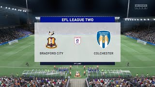 FIFA 22 | Bradford City vs Colchester - EFL League Two | Gameplay
