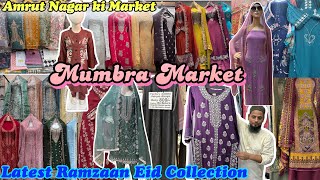 Mumbra Market |Latest Collection of Pakistani Suit & Party Wear|Best Ramzan Eid & Wedding Collection