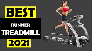 Best Treadmill for Runners 2021 - Buying Guide