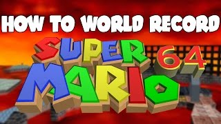 How To World Record: Super Mario 64