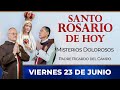 Santo Rosario de Hoy | Viernes 23 de Junio - Misterios Dolorosos #rosario #rosariodehoy