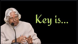 key || Dr APJ Abdul Kalam Sir Quotes || Whatsapp Status Quotes || Spread Positivity