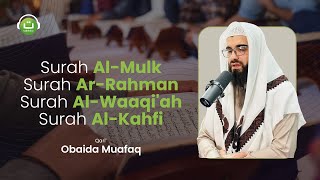 Surah Al-Mulk, Ar-Rahman, Al-Waqi'ah, Al-Kahfi Merdu