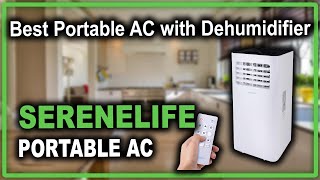 SereneLife SLPAC Portable Air Conditioner - Best Portable Air Conditioner with Dehumidifier