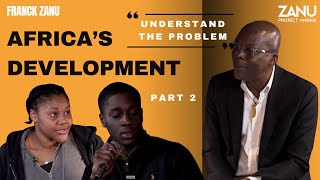 Zanu Project Rethink - Africa's Development (Part 2)