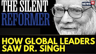 How Global Leaders Saw Dr Manmohan Singh: 'When He Speaks, People Listen' | India US Relationship