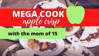 MEGA COOK apple crisp with a large family mom of 15