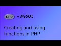 PHP & MySQL Tutorial 15 - Creating and using functions in PHP