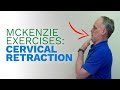 McKenzie Exercises- Cervical Retraction in Sitting