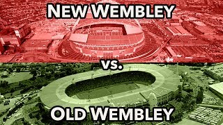 New Wembley vs. Old Wembley