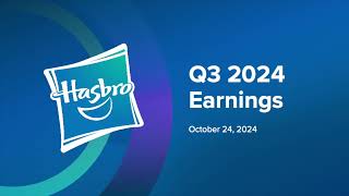 Hasbro HAS Q3 2024 Earnings Presentation