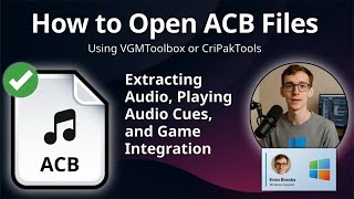 How to Open ACB Files (VGMToolbox or CriPakTools)