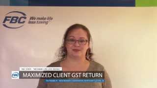 How We Maximized a Member's GST Return, Tia Tremblay, FBC Staff