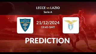 Lecce VS Lazio | Itay Serie A Match Prediction