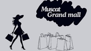 Muscat Grand Mall