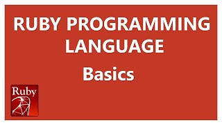 Ruby programming language basics - Part 1